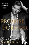 Kincaid, Sadie - Promise Me Forever: Manhattan Ruthless