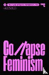 Cappelle, Alice - Collapse Feminism