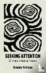 Pettman, Dominic - Seeking Attention