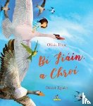Hope, Olivia - Bi Fiain, a chroi