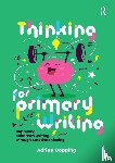Copping, Adrian - Thinking for Primary Writing