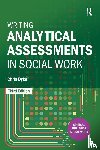 Dyke, Chris - Writing Analytical Assessments in Social Work
