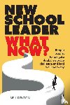 Renton, Neil - New School Leader: What Now?