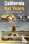 Dave, Shovelhead - The California Rat Years: March 1983 to July 1988