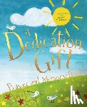  - A Dedication Gift Prayer and Memory Book