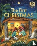 Wright, Tom - My Big Story Bible: The First Christmas