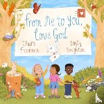 Freedman, Claire - From Me to You, Love God