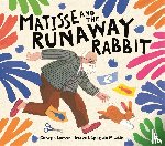 Larson, Georgia - Matisse and the Runaway Rabbit