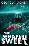 Wagner, Georgia - She Whispers Sweet