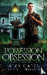 Gates, Alex, Higgs, Steve - Possession Obsession