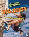 Eason, Sarah - Dig Deep!