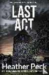Peck, Heather - Last Act