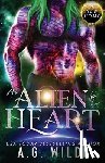 Wilde, A. G., Wilde, Ag - An Alien for Her Heart