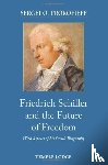Prokofieff, Sergei O. - Friedrich Schiller and the Future of Freedom