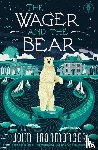 Ironmonger, John - The Wager and the Bear