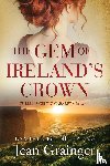 Grainger, Jean - The Gem of Irelands Crown