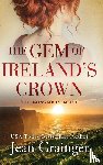 Grainger, Jean - The Gem of Ireland's Crown