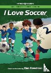 Freedman, Dan - Jamie Johnson: I Love Soccer (HATRIQA Graded Readers)