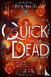 Hinds, Emma - The Quick and the Dead
