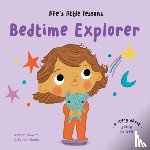 Stewart, Amber - Life’s Little Lessons: Bedtime Explorer