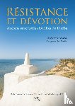Prevost, Virginie - Resistance et devotion