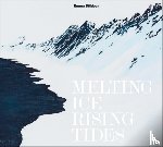 Cooper, Sara, Fisher, Richard - Emma Stibbon: Melting Ice / Rising Tides