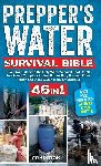Condition 1: Ready - PREPPER'S WATER SURVIVAL BIBLE
