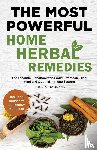 Johnson, Linda C. - THE MOST POWERFUL HOME HERBAL REMEDIES