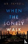 Payton, Abi - When the Lonely Walk