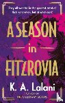 Lalani, K. A. - A Season in Fitzrovia