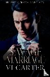 Carter, Vi - Savage Marriage