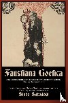 Savedow, Steve - Faustiana Goetica