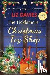 Davies, Liz - The Ticklemore Christmas Toy Shop