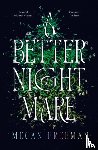 Freeman, Megan - A Better Nightmare