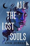 Jordan, Amie - All the Lost Souls