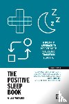 Watkins, Giles - The Positive Sleep Book