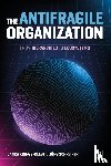 Krings-Klebe, Janka, Schreiner, Jorg - The Antifragile Organization