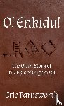 Farnsworth, Eric - O! Enkidu!