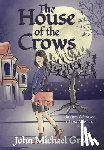 Greer, John Michael - The House of Crows