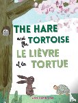 Hamilton, Ann - The Hare and the Tortoise / Le Lievre et La Tortue