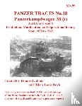 Jentz, Thomas, Doyle, Hilary - Panzer Tracts No.18: Panzerkampfwagen 38(t)