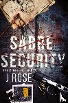 Rose, J. - Sabre Security