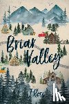 Rose, J. - Briar Valley