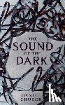 Church, Daniel - The Sound of the Dark