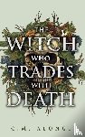 Alongi, C.M. - The Witch who Trades with Death