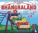 Lyall, Kiran - The Pullpots visit Bhangraland
