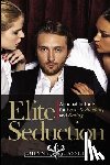 Chai, Nate - Elite Seduction: Actionable Tools for Love, Seduction, and Dating