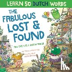 Pallis, Mark - The Fabulous Lost & Found and the little Dutch mouse