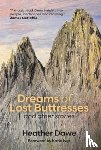 Dawe, Heather - Dreams of Lost Buttresses