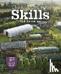Dowding, Charles - Charles Dowding's Skills For Growing
